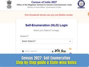 जनगणना 2027: स्वयं गणना को बढ़ावा, हर घर से भागीदारी की अपील