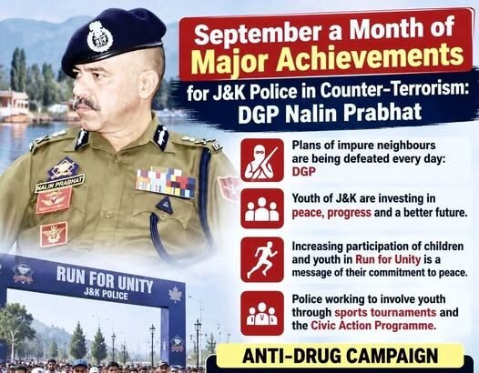 जम्मू/श्रीनगर: Nalin Prabhat ने कहा कि सितंबर महीना Jammu and Kashmir Police के लिए आतंकवाद-रोधी अभियानों के लिहाज से बेहद सफल रहा। इस दौरान सुरक्षा बलों ने कई अहम ऑपरेशनों को अंजाम दिया और क्षेत्र में शांति एवं कानून-व्यवस्था बनाए रखने में महत्वपूर्ण भूमिका निभाई। डीजीपी ने बताया कि पुलिस ने केवल सुरक्षा अभियानों पर ही नहीं, बल्कि समाज के विभिन्न पहलुओं पर भी ध्यान केंद्रित किया। युवाओं को खेल गतिविधियों और सामाजिक पहलों से जोड़ने के लिए विशेष कार्यक्रम चलाए गए, जिससे उन्हें सकारात्मक दिशा देने में मदद मिली। साथ ही, नशा विरोधी अभियान को भी तेज किया गया। डीजीपी के अनुसार, अब तक 3,257 एनडीपीएस (NDPS) मामले दर्ज किए गए हैं, जिनमें से 2,500 से अधिक मामलों का निपटारा किया जा चुका है। इस अभियान के तहत करीब 4,000 लोगों को गिरफ्तार किया गया और 170 मामलों में दोषसिद्धि (Convictions) भी सुनिश्चित की गई है। डीजीपी नलिन प्रभात ने कहा कि पुलिस भविष्य में भी इसी तरह सख्ती और सक्रियता के साथ काम जारी रखेगी, ताकि जम्मू-कश्मीर में शांति, सुरक्षा और समाजिक स्थिरता को और मजबूत किया जा सके।