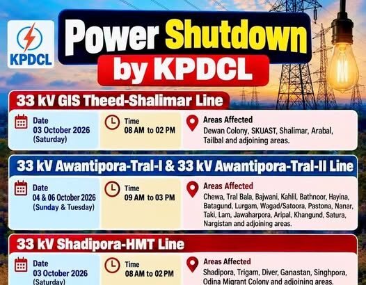 कश्मीर में बिजली कटौती का अलर्ट: 3, 4 और 6 अक्टूबर को कई इलाकों में रहेगा शटडाउन